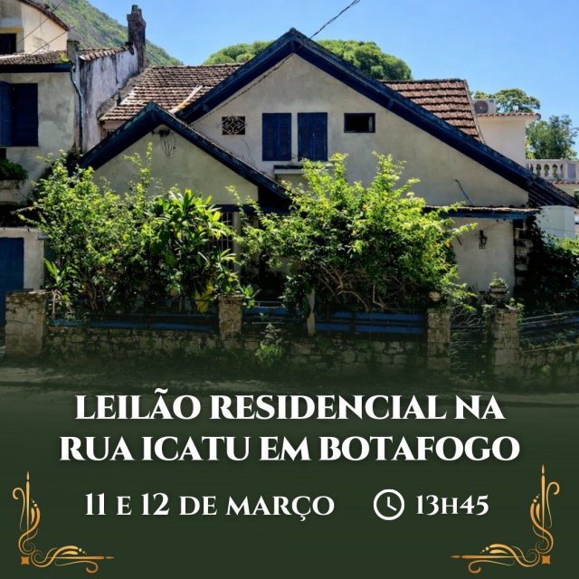 LEILÃO RESIDENCIAL ACERVO BRASIL RUA ICATU EM BOTAFOGO