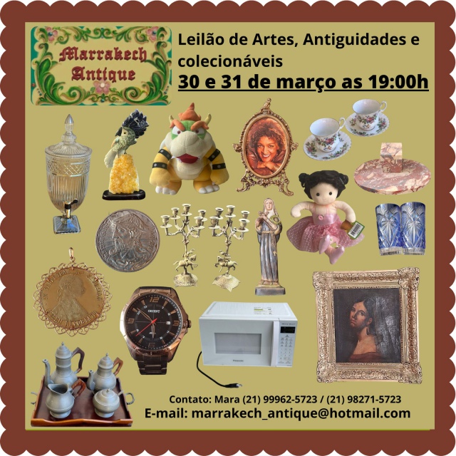 LEILÃO MARRAKECH ANTIQUE DE ARTES, ANTIGUIDADES E COLECIONÁVEIS. ,