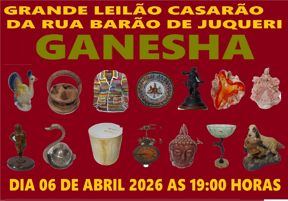LEILÃO DE ARTE E ANTIGUIDADES CASARÃO DA RUA BARÃO DE JUQUERI