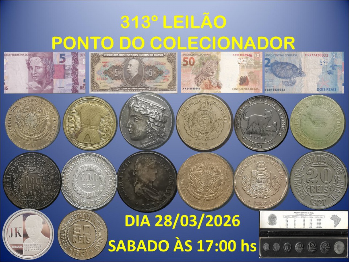 313º LEILÃO PONTO DO COLECIONADOR