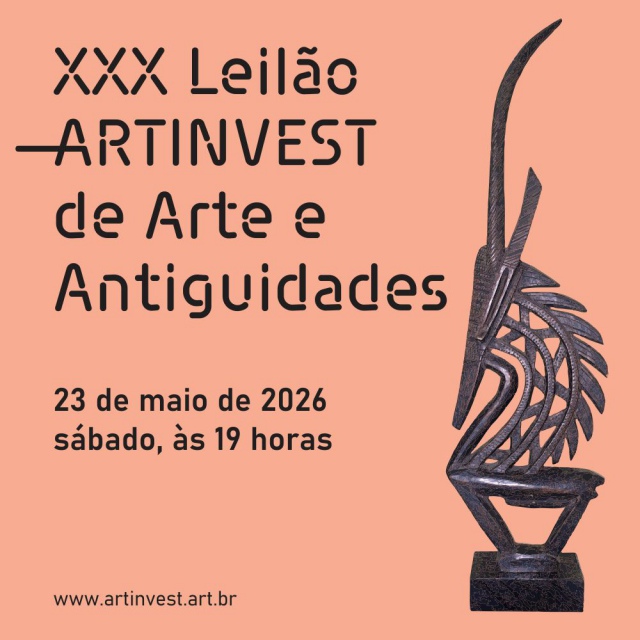XXX LEILÃO ARTINVEST DE ARTE E ANTIGUIDADES