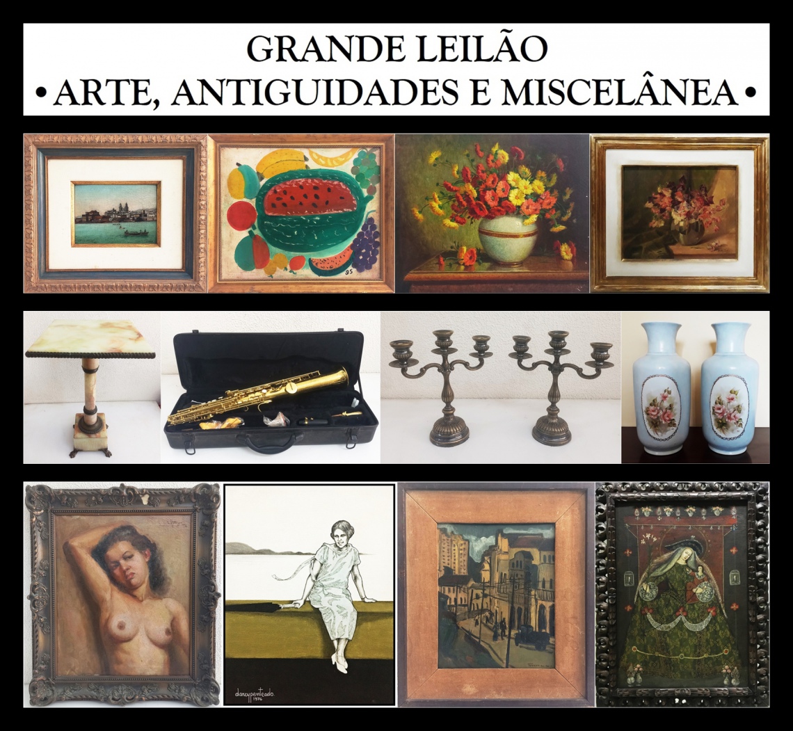 GRANDE LEILÃO  ARTE, ANTIGUIDADES & MISCELÂNEA