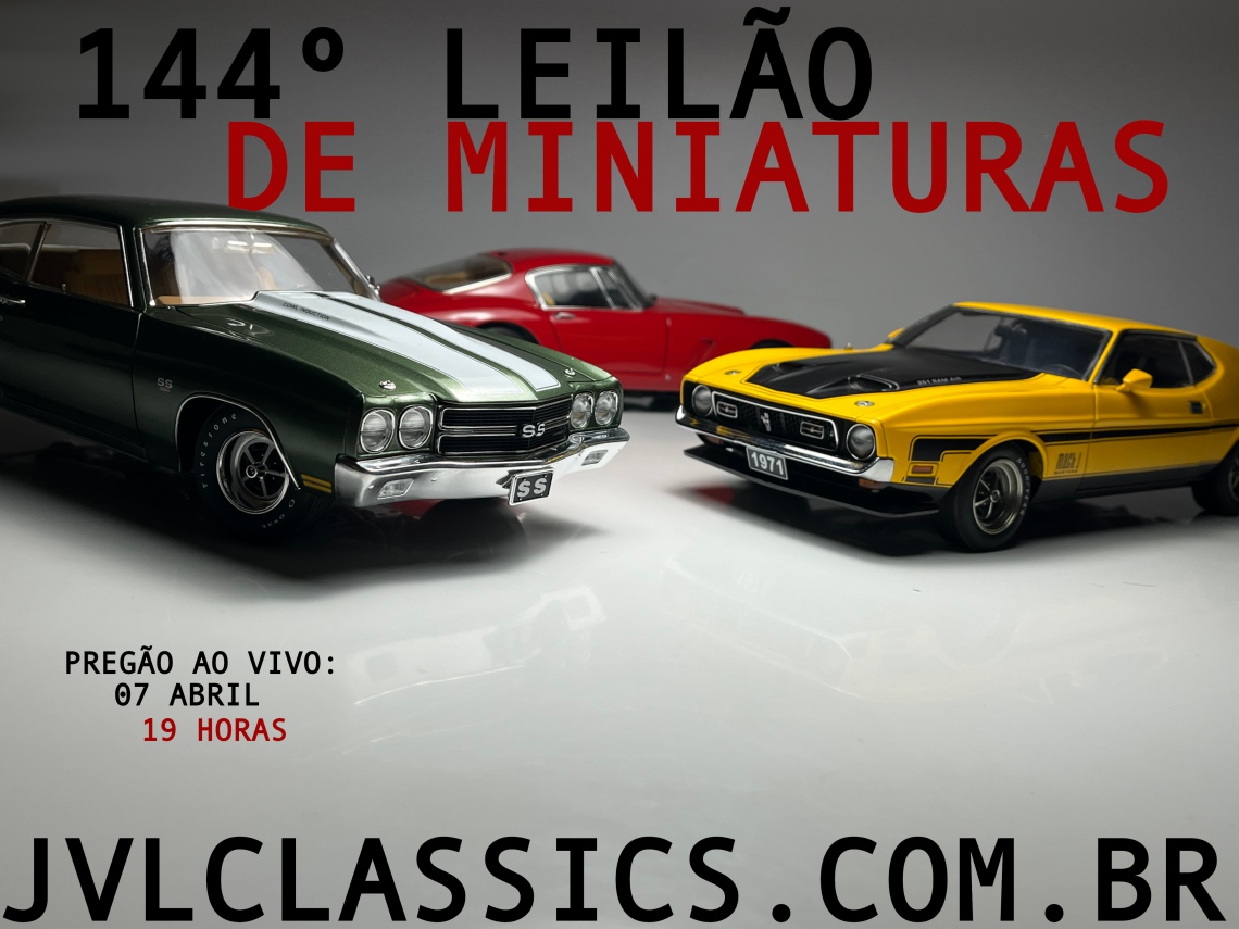 144º  Leilão de Miniaturas JVL Classics -  Muscle e Sport Cars 1/18