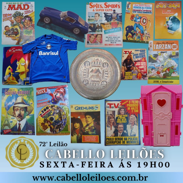72º Grande Leilão de Brinquedos, Gibis, Antiguidades, Discos, Livros, Coleções e Curiosidades
