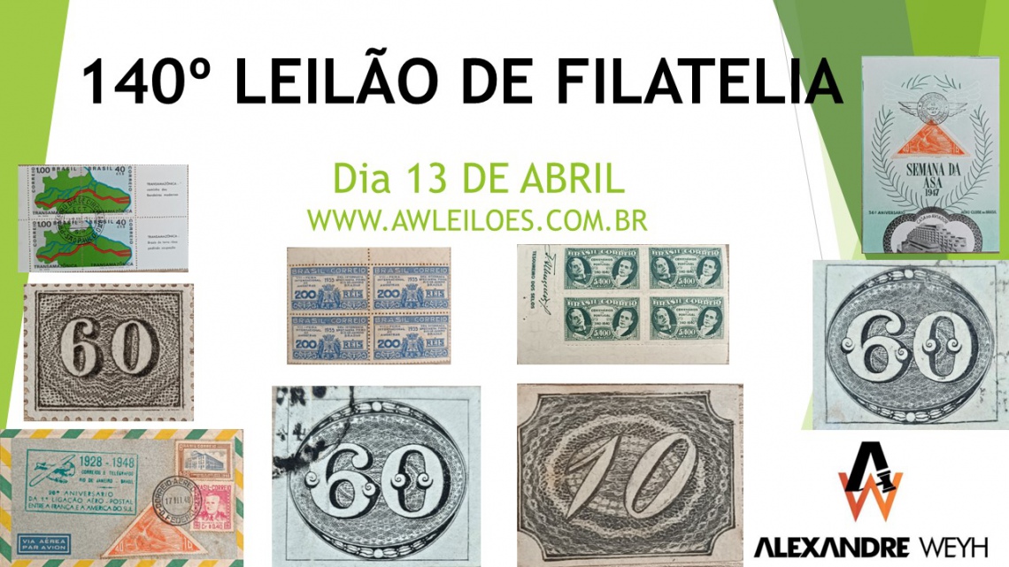 140º LEILÃO FILATELIA  -  AWLEILÕES