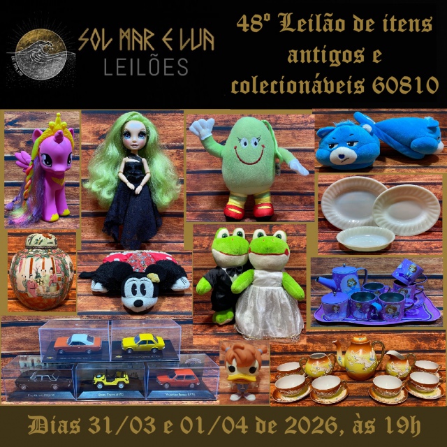 XLVIII Leilão Sol, Mar e Lua de itens antigos e colecionáveis