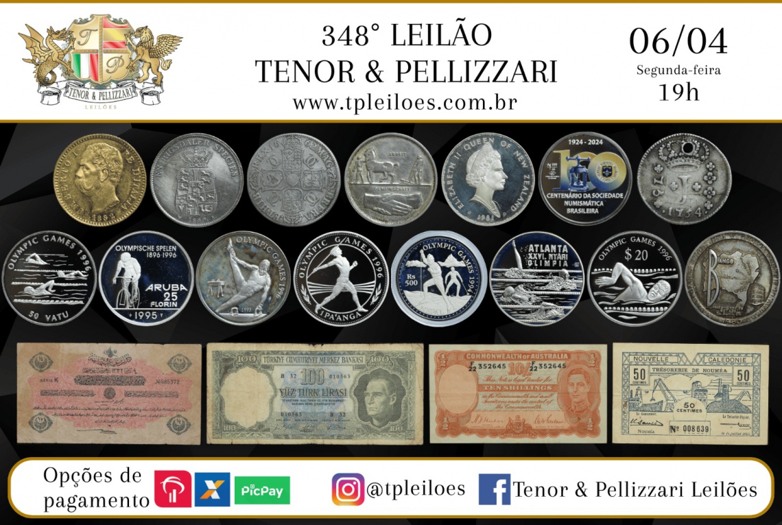 348º LEILÃO TENOR & PELLIZZARI DE NUMISMÁTICA