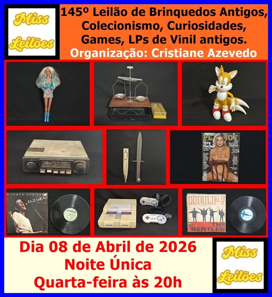 145º Leilão de Brinquedos Antigos, Colecionismo, Curiosidades, Games, LPs de Vinil antigos.