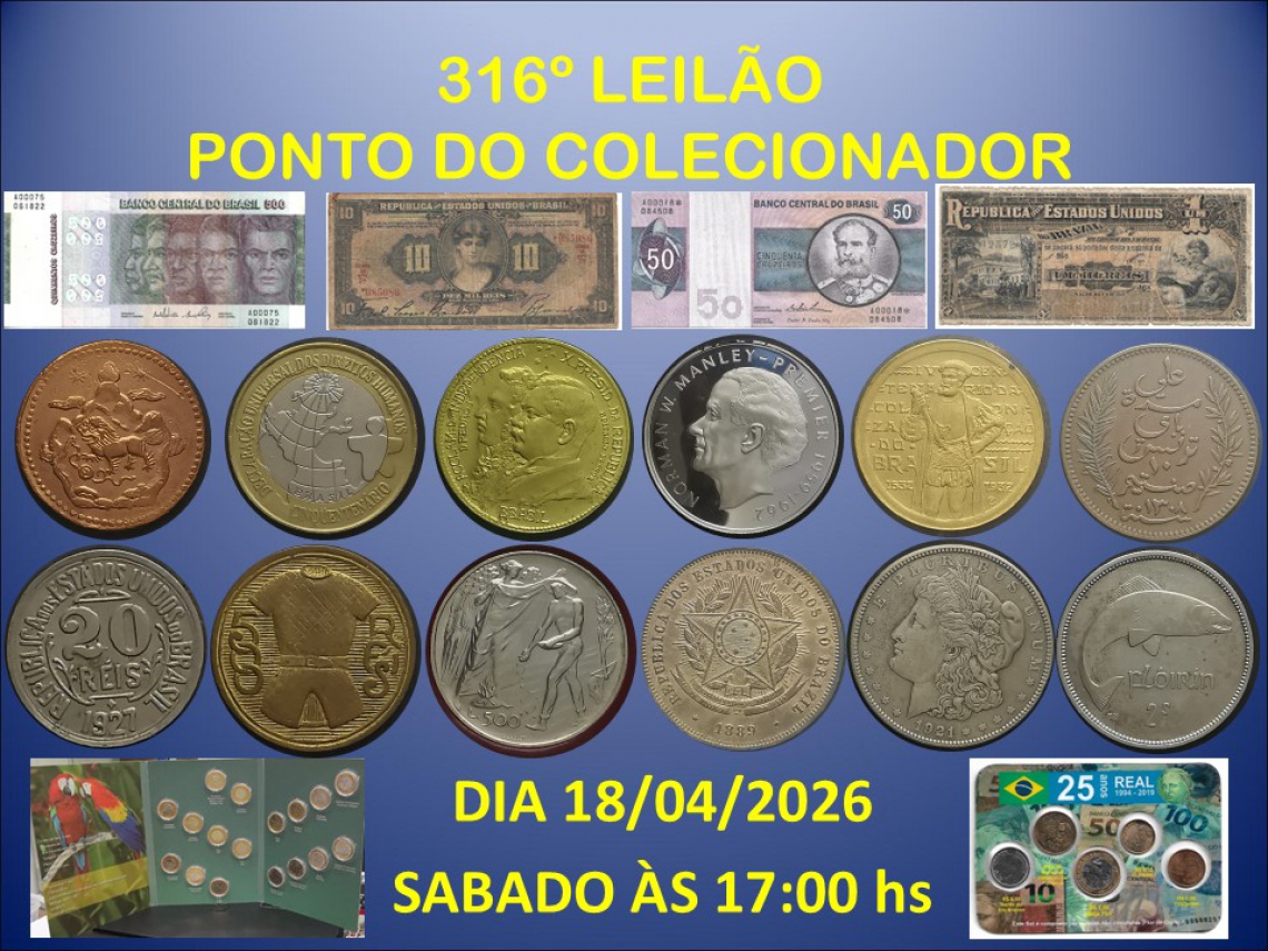 316º LEILÃO PONTO DO COLECIONADOR