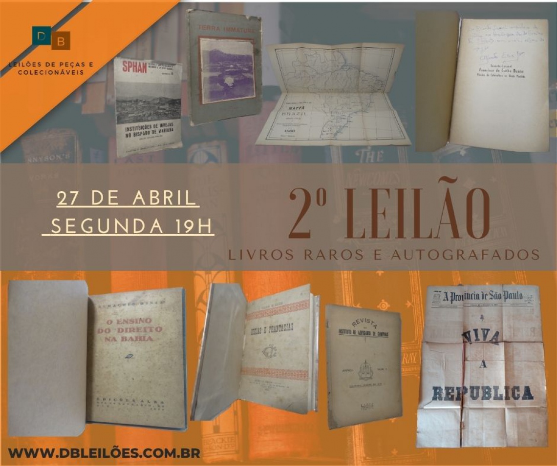 2º LEILÃO DE LIVROS RAROS, AUTOGRAFADOS E PUBLICAÇÕES INTERESSANTES