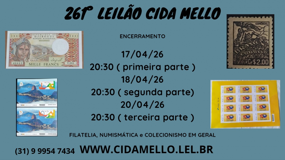 261º LEILÃO CIDA MELLO - NUMISMÁTICA E FILATELIA