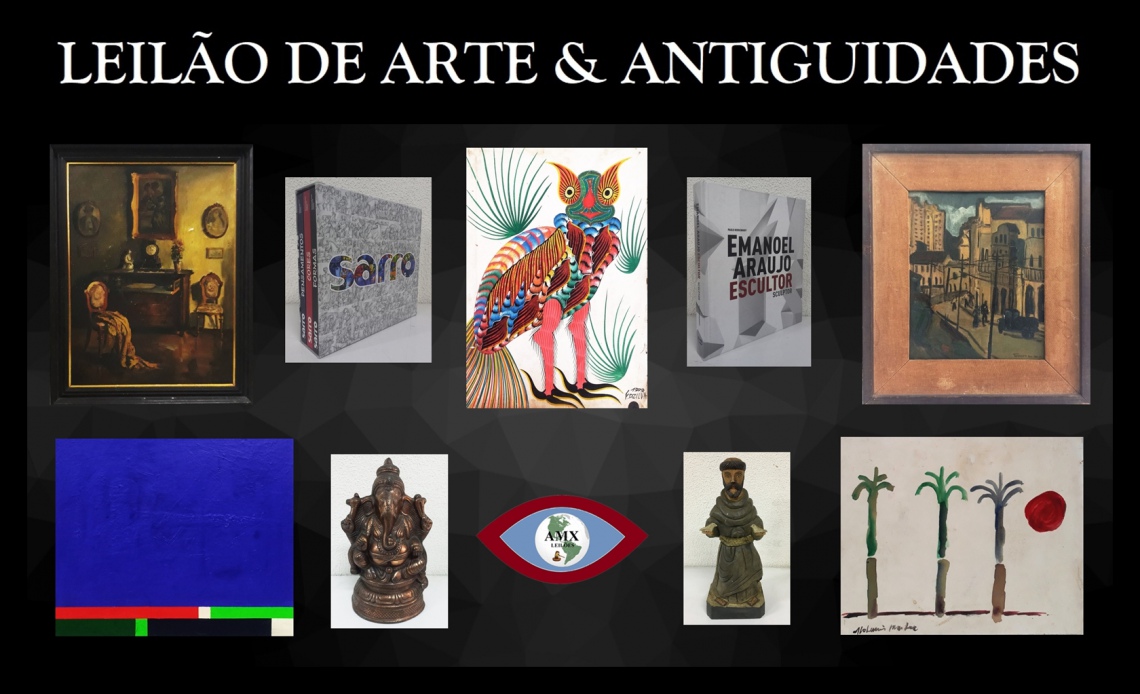 LEILÃO DE ARTE E ANTIGUIDADES