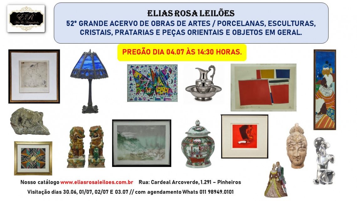 52º GRANDE ACERVO DE OBRAS DE ARTES / PORCELANAS, ESCULTURAS, CRISTAIS, PRATARIAS E PEÇAS ORIENTAIS