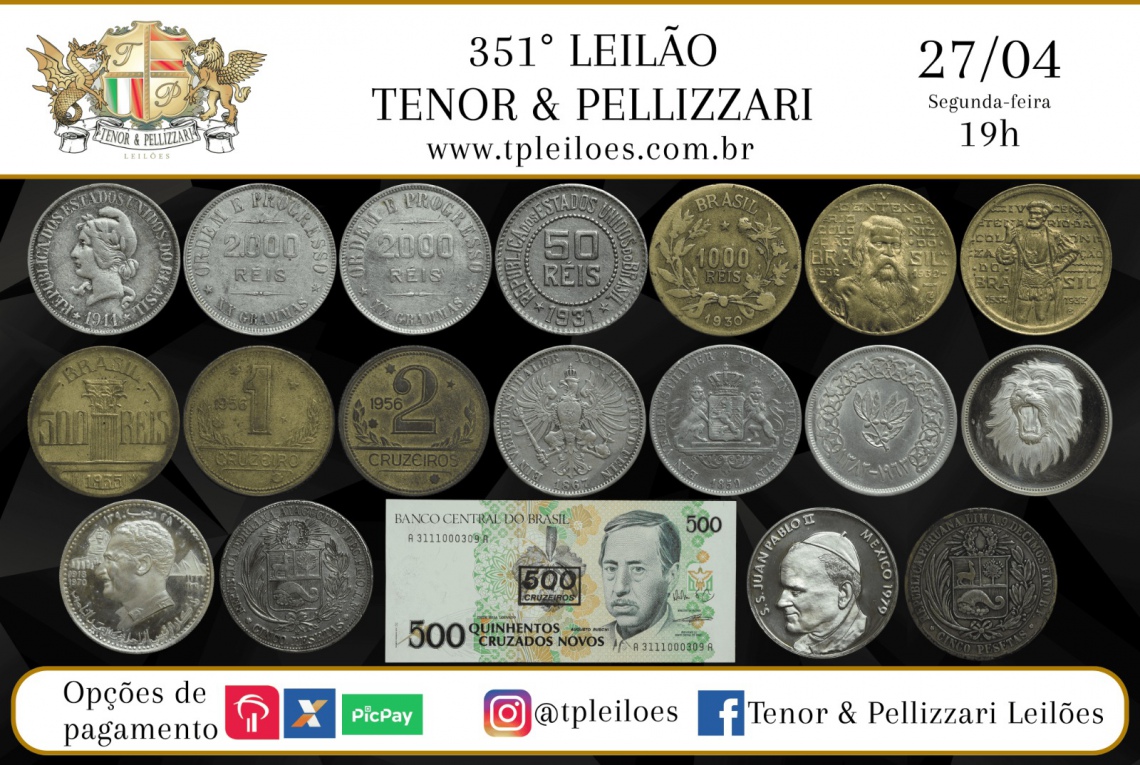 351º LEILÃO TENOR & PELLIZZARI DE NUMISMÁTICA