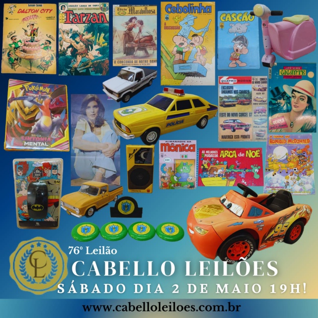 76 Leilão de Brinquedos, Gibis, Antiguidades, Discos, Numismática, Livros, Coleções e Curiosidades