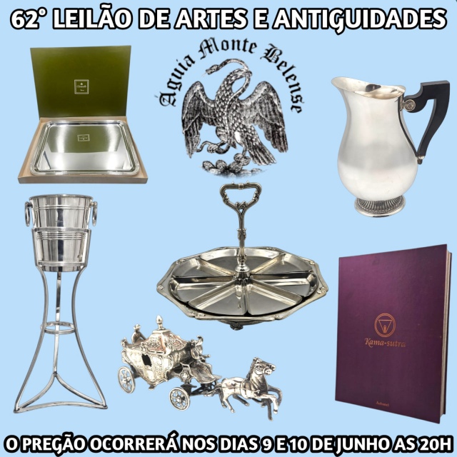 62º LEILÃO DE ARTES E ANTIGUIDADES