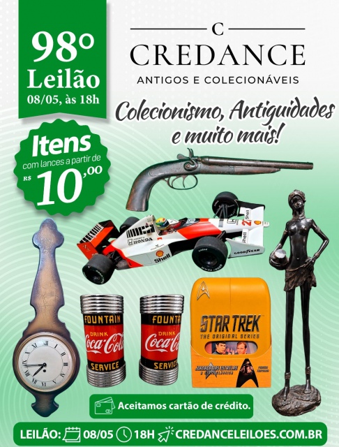 98º Leilão CREDANCE - Colecionismo, Antiguidades e muito mais!