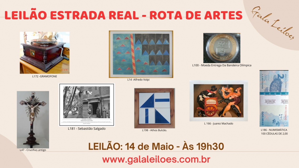 LEILÃO ESTRADA REAL - ROTA DE ARTES
