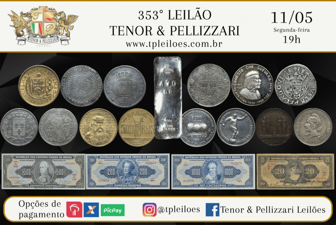 353º LEILÃO TENOR & PELLIZZARI DE NUMISMÁTICA