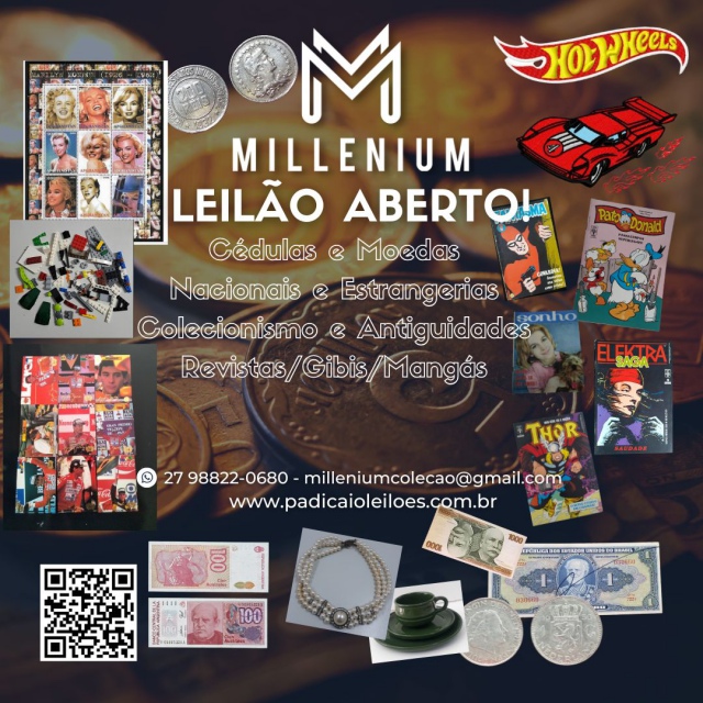 LEILÃO MILLENIUM COLEÇÃO - CÉDULAS E MOEDAS NUMISMÁTICA - COLECIONISMO E ANTIGUIDADES
