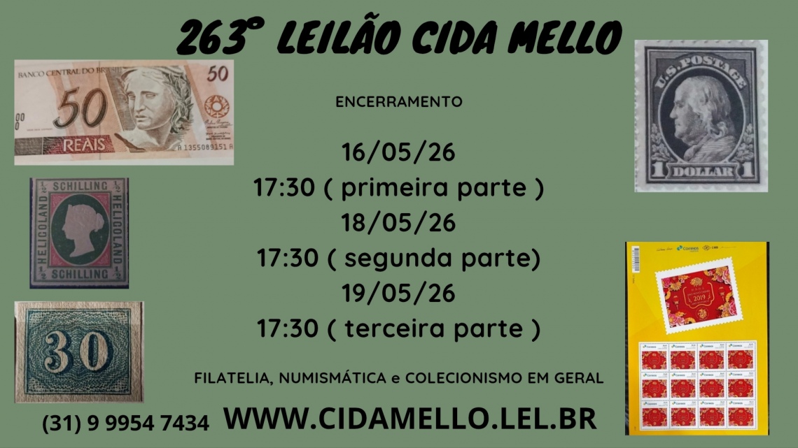 263º LEILÃO CIDA MELLO - NUMISMÁTICA E FILATELIA