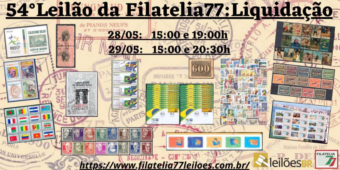 54º Leilão da FILATELIA77 - LIQUIDAÇÃO