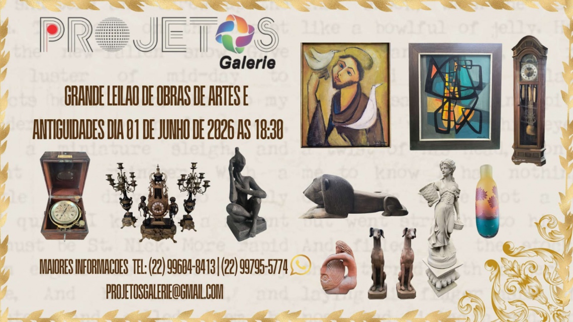 GRANDE LEILÃO DE OBRAS DE ARTES, DESIGN & ANTIGUIDADES