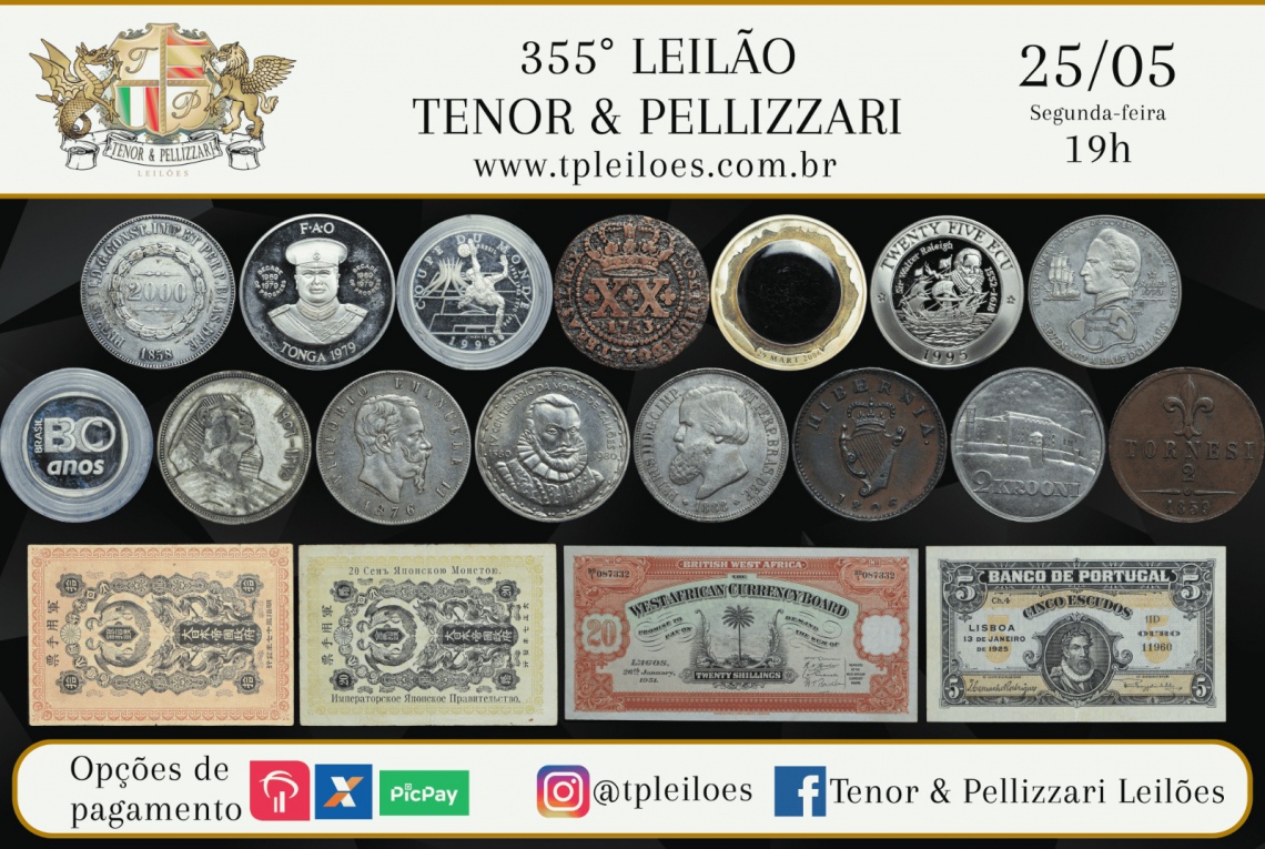 355º LEILÃO TENOR & PELLIZZARI DE NUMISMÁTICA