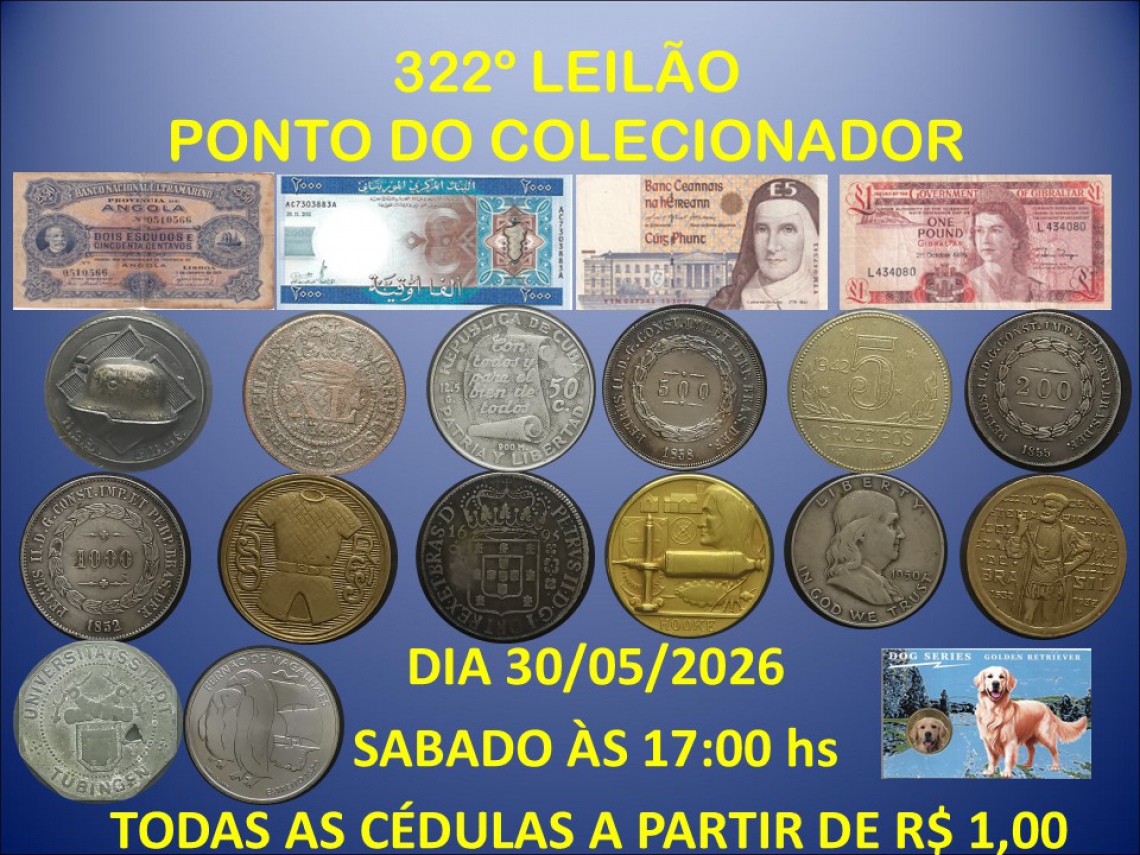 322º LEILÃO PONTO DO COLECIONADOR