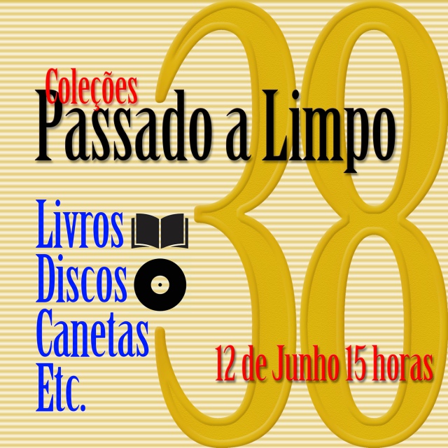 38º LEILÃO PASSADO A LIMPO DE COLEÇÕES - DISCOS, LIVROS, CANETAS, ETC.