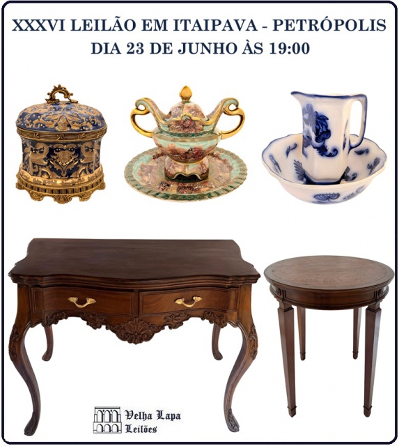 VELHA LAPA LEILÕES - XXXVI LEILÃO EM ITAIPAVA - PETRÓPOLIS