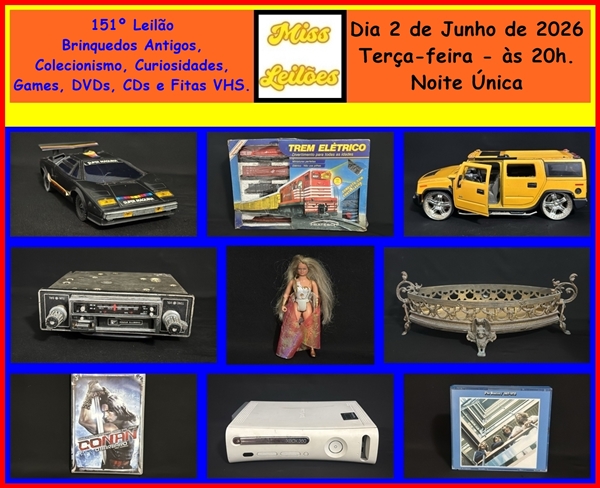 151º Leilão de Brinquedos Antigos, Colecionismo, Curiosidades, Games, DVDs, CDs e Fitas VHS.