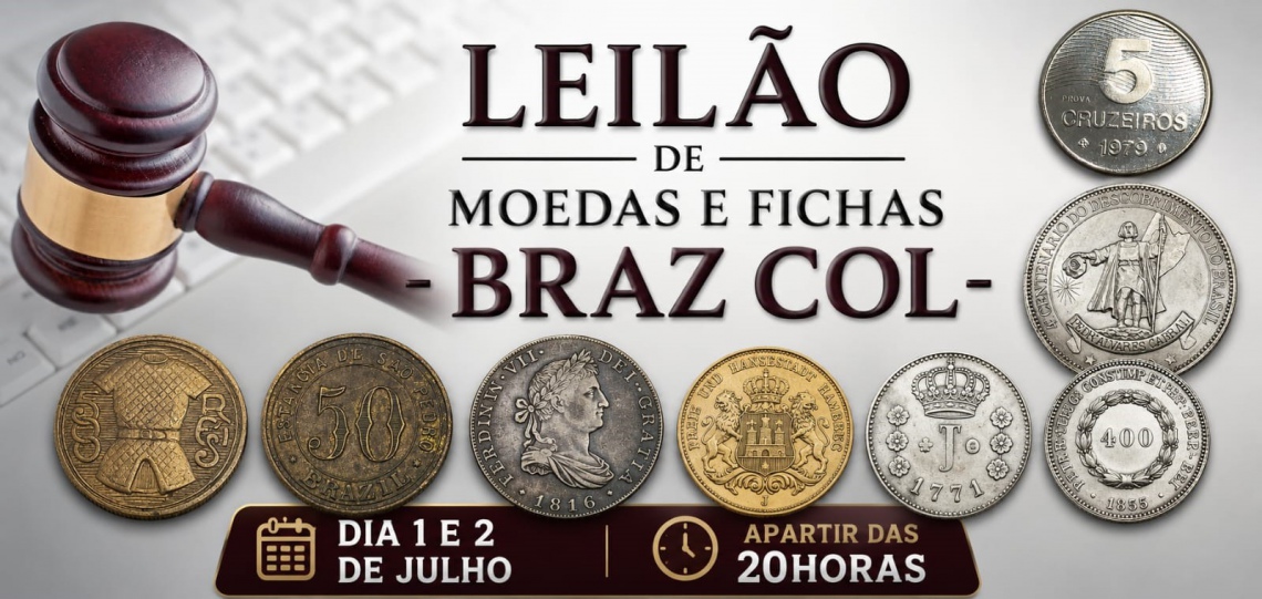 LEILÃO DE  MOEDAS E  FICHAS  BRAZ COL