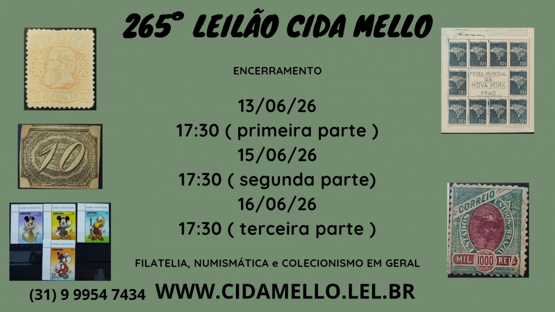 265º LEILÃO CIDA MELLO - NUMISMÁTICA E FILATELIA