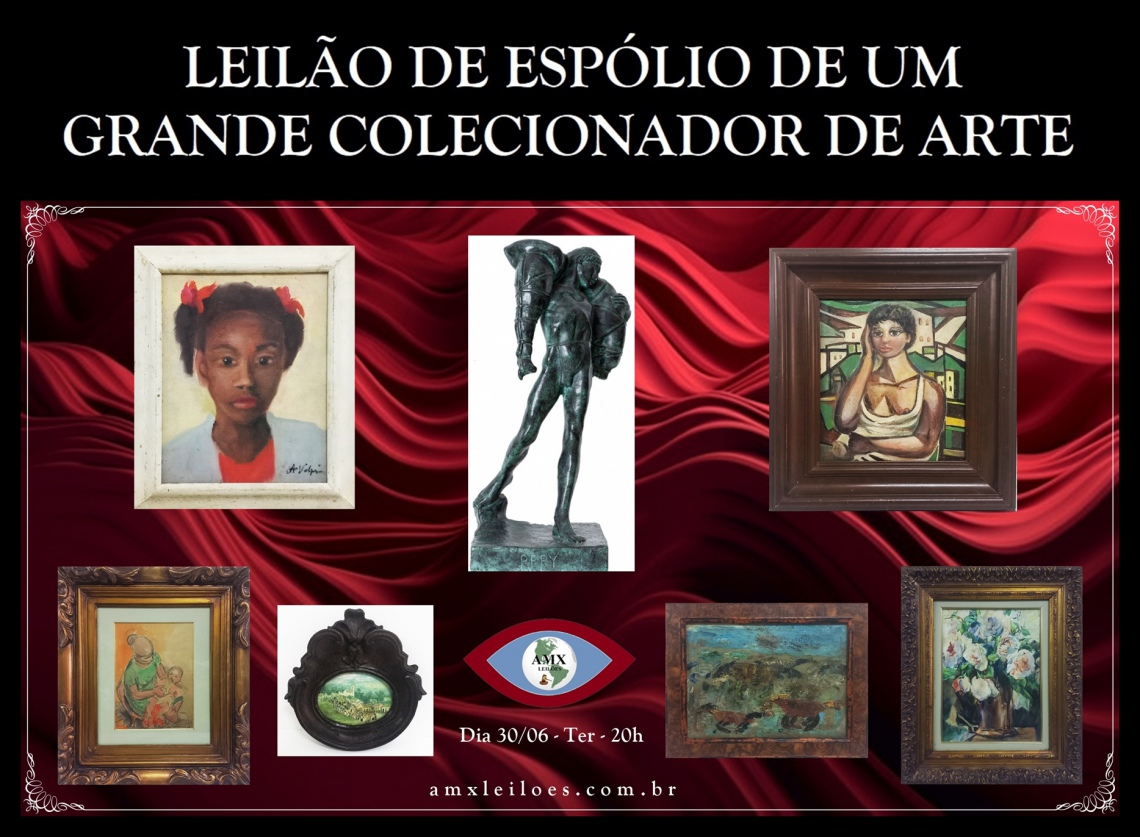 -LEILÃO DE ESPÓLIO DE UM GRANDE COLECIONADOR DE ARTE-