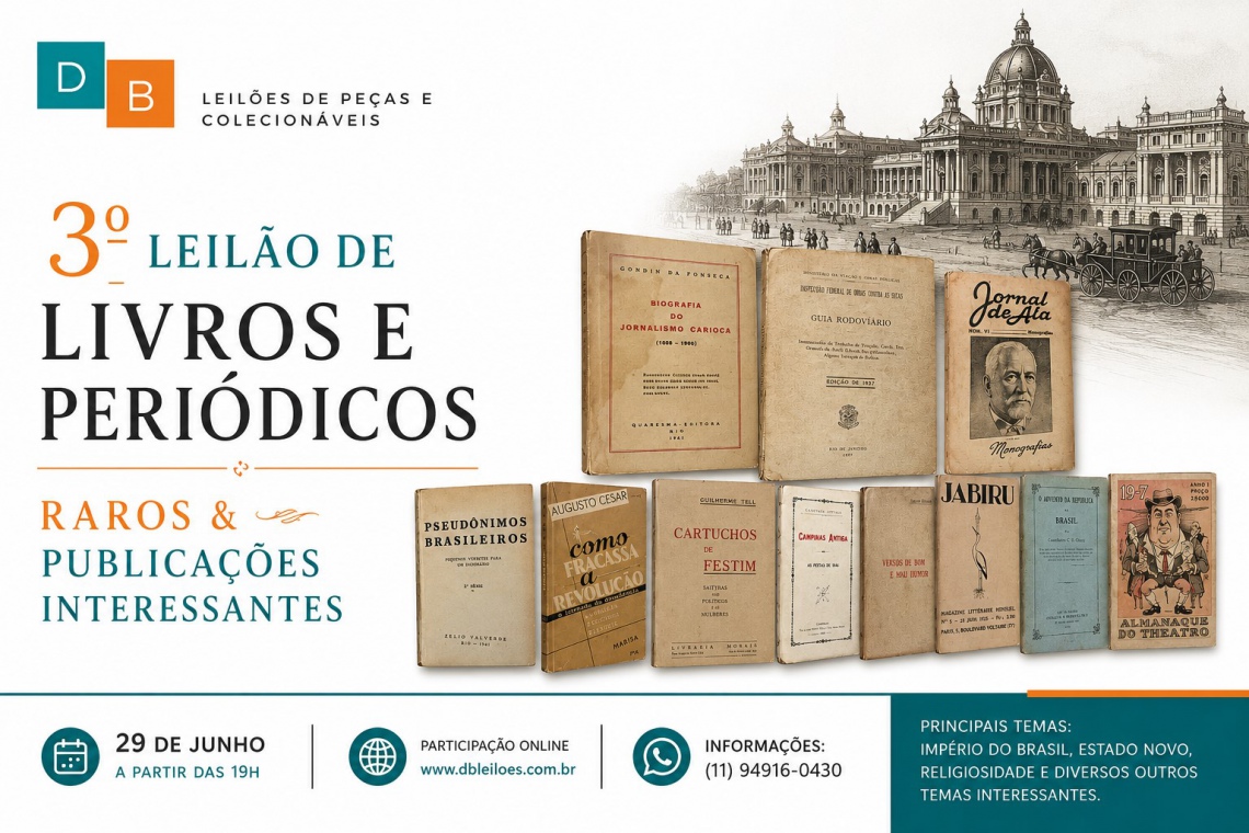 3º Leilão de Livros e Periódicos Raros & Publicações Interessantes