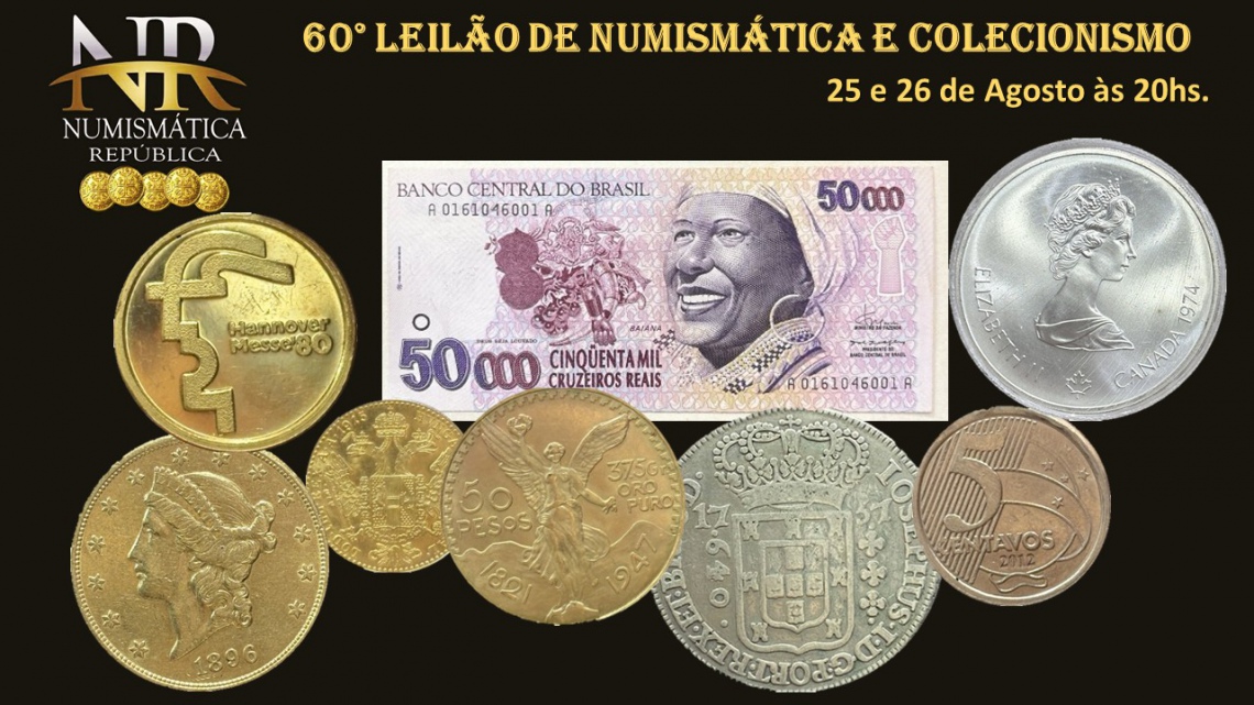 60º Leilão de Numismática e Colecionismo - NUMISMÁTICA REPÚBLICA