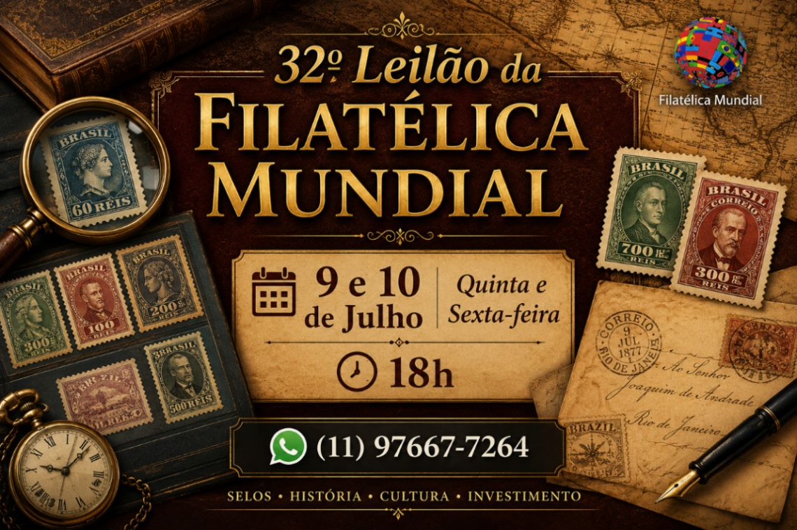 32º LEILÃO DA FILATÉLICA MUNDIAL