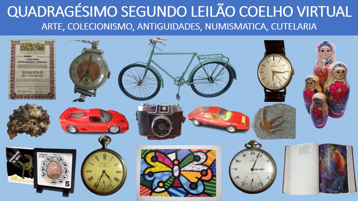 42º LEILÃO DE ARTE, ANTIGUIDADES, NUMISMÁTICA, COLECIONISMO, CUTELARIA E TAPEÇARIAS