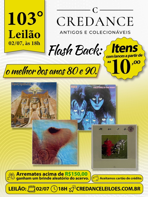 103º LEILÃO CREDANDE ANTIGOS E COLECIONÁVEIS: FLASH BACK, O MELHOR DOS ANOS 80 E 90