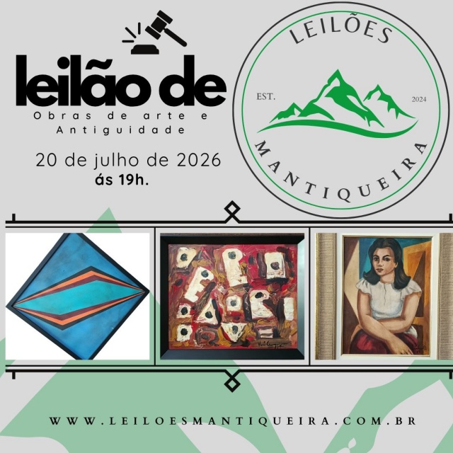 LEILÃO DE ARTE E ANTIGUIDADES - LEILÕES MANTIQUEIRA
