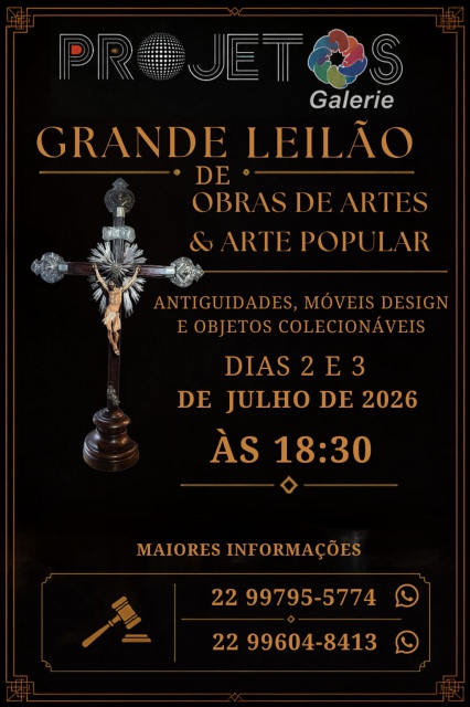 GRANDE LEILÃO DE OBRAS DE ARTES, DESIGN & ANTIGUIDADES