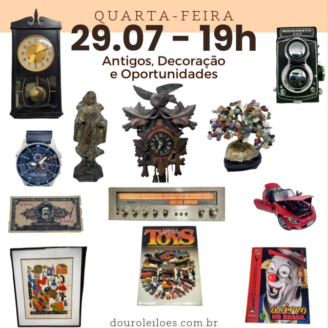 101º LEILÃO DE ANTIGOS, DECORAÇÃO E OPORTUNIDADES