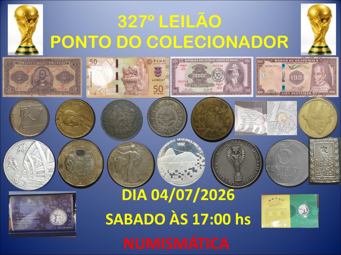 327º LEILÃO PONTO DO COLECIONADOR