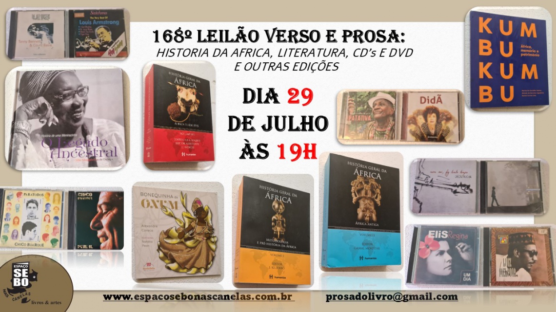 168º LEILÃO VERSO E PROSA: HISTÓRIA DA ÁFRICA, LITERATURA GERAL, CDS E DVDS E OUTRAS EDIÇÕES