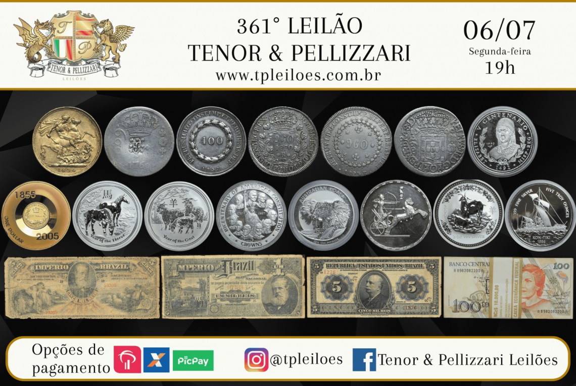361º LEILÃO TENOR & PELLIZZARI DE NUMISMÁTICA