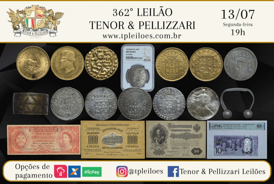 362º LEILÃO TENOR & PELLIZZARI DE NUMISMÁTICA