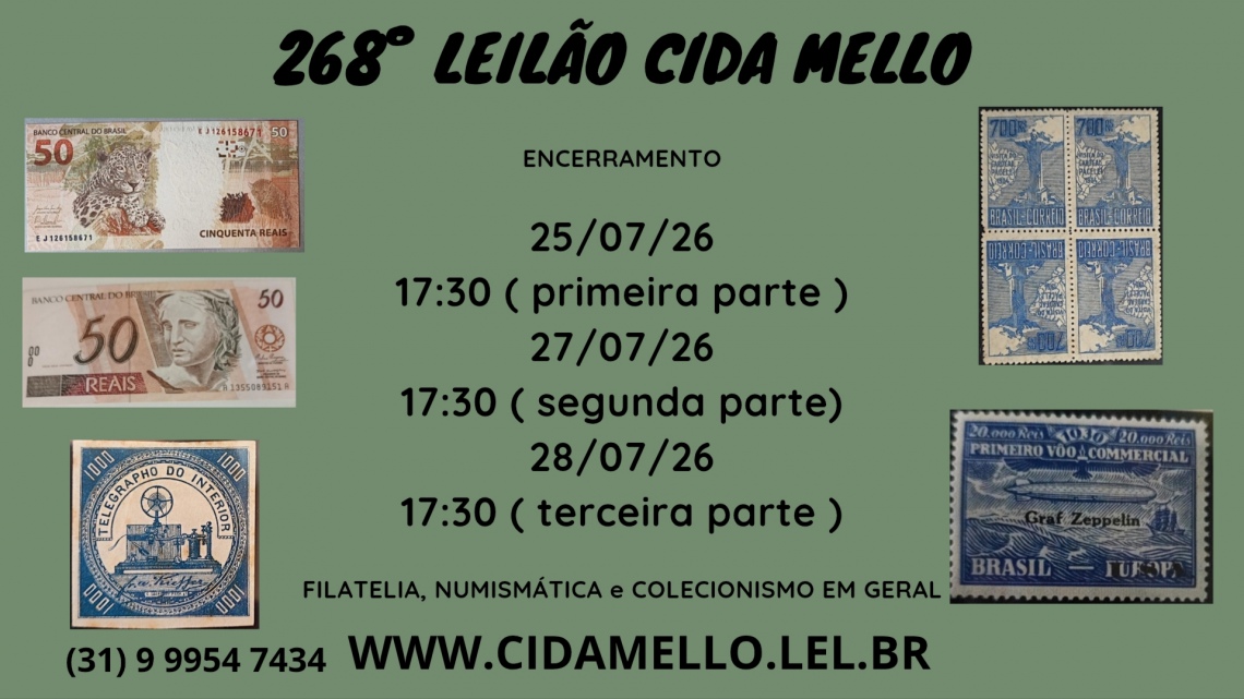 268º LEILÃO CIDA MELLO - NUMISMÁTICA E FILATELIA