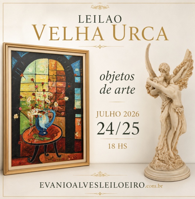 LEILÃO VELHA URCA, OBJETOS DE ARTE, JULHO 2026
