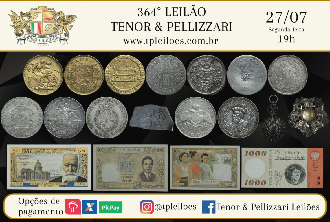 364º LEILÃO TENOR & PELLIZZARI DE NUMISMÁTICA